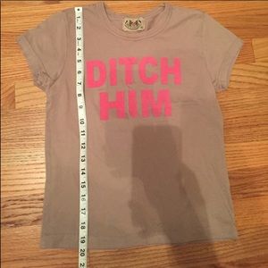 Juicy Couture Ditch Him Tshirt 